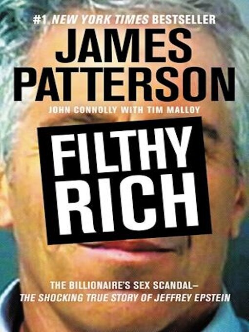 Title details for Filthy Rich by James Patterson - Available